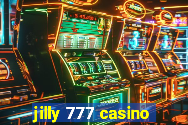 jilly 777 casino