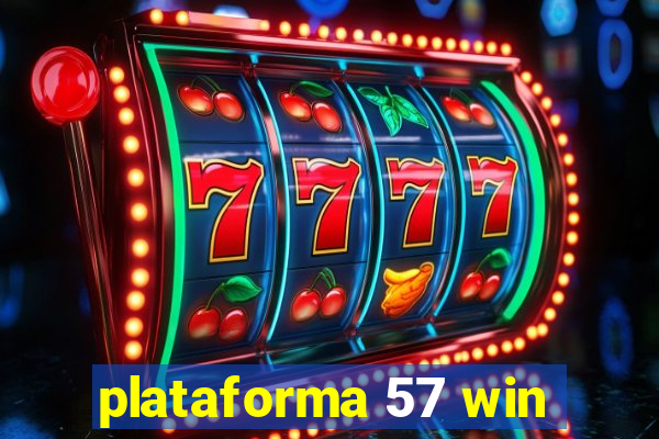plataforma 57 win