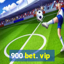 900 bet. vip