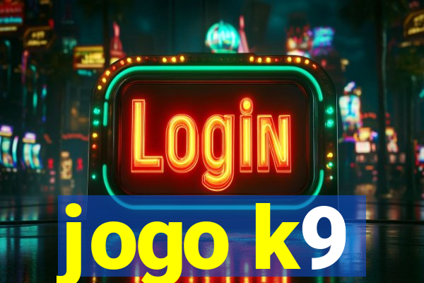 jogo k9