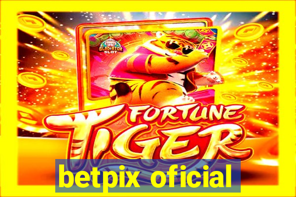 betpix oficial