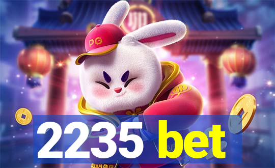 2235 bet