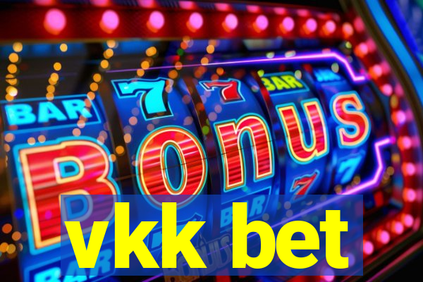 vkk bet