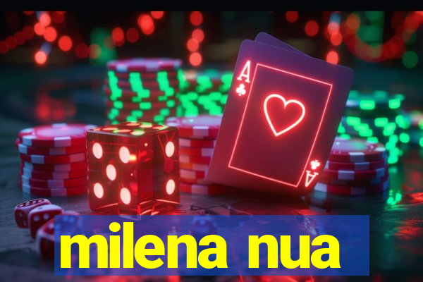 milena nua