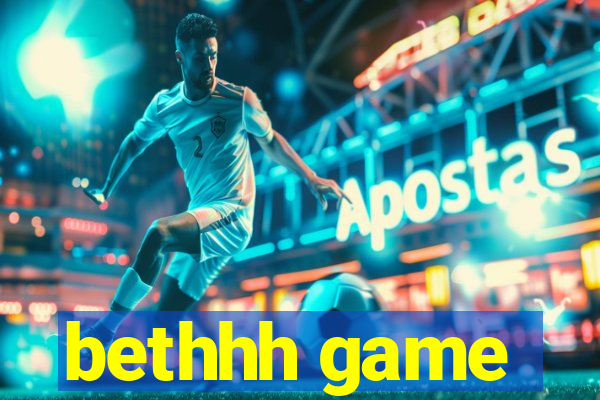bethhh game