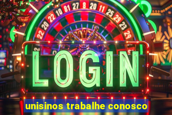 unisinos trabalhe conosco