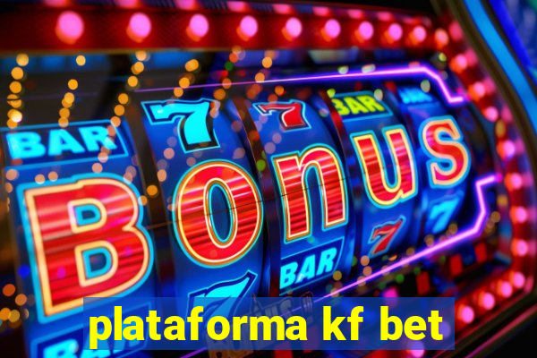 plataforma kf bet