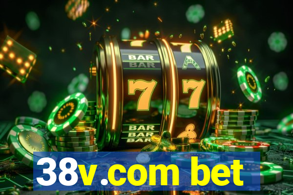 38v.com bet
