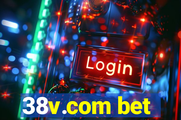 38v.com bet