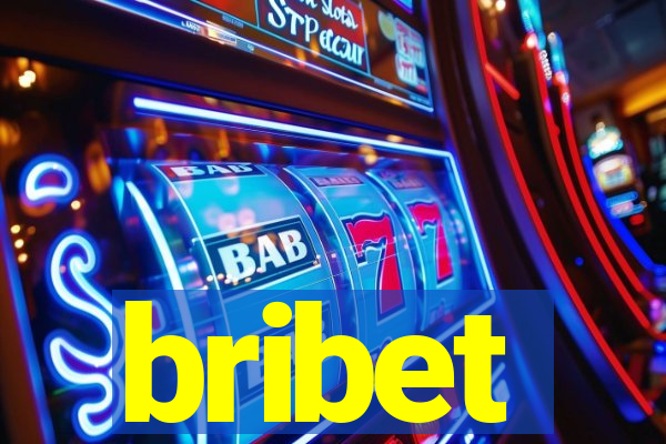 bribet