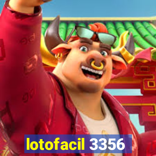 lotofacil 3356