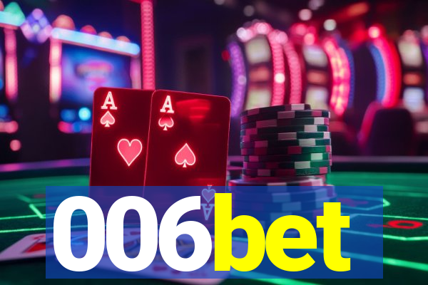 006bet