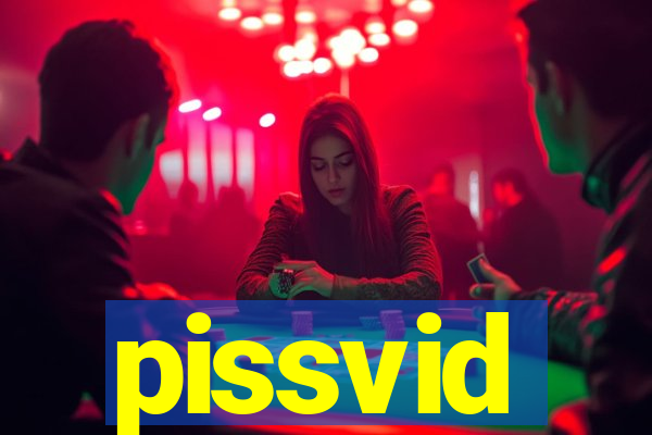 pissvid