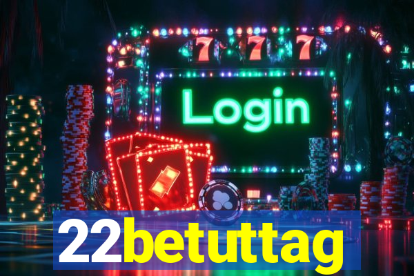 22betuttag