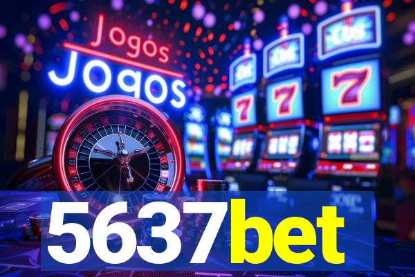 5637bet