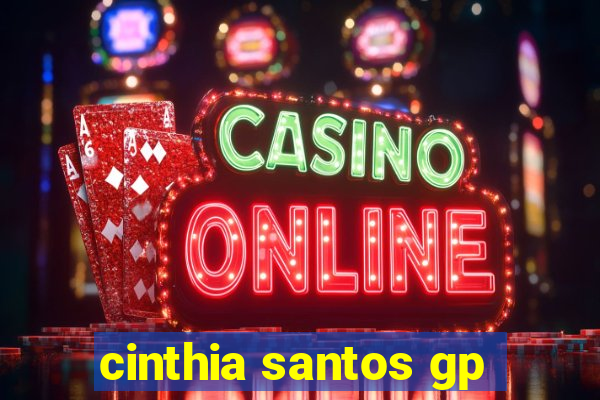 cinthia santos gp