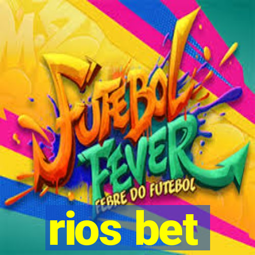 rios bet