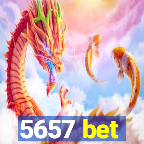5657 bet