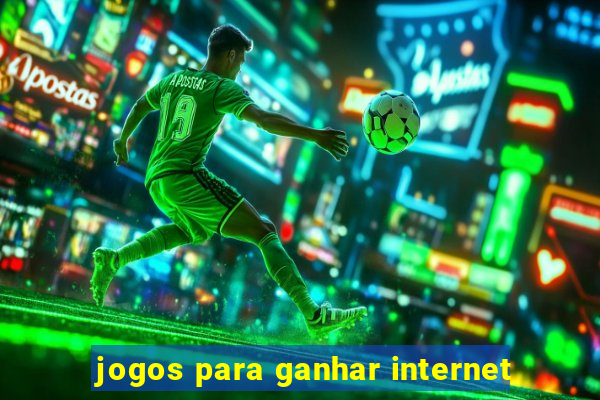 jogos para ganhar internet