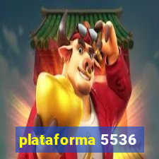plataforma 5536