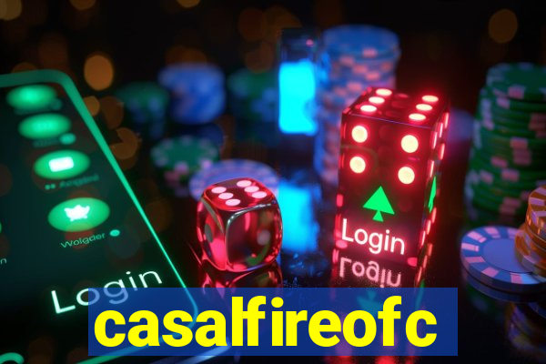 casalfireofc