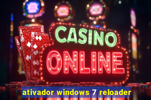 ativador windows 7 reloader