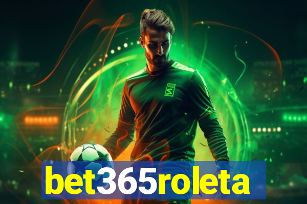 bet365roleta