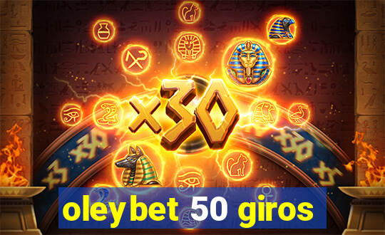 oleybet 50 giros
