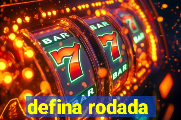 defina rodada