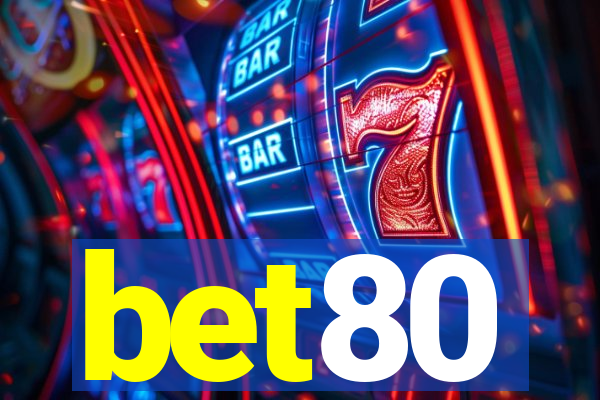 bet80