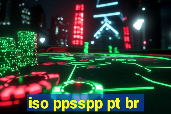 iso ppsspp pt br