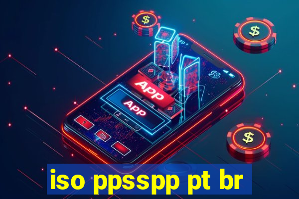 iso ppsspp pt br