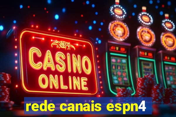 rede canais espn4