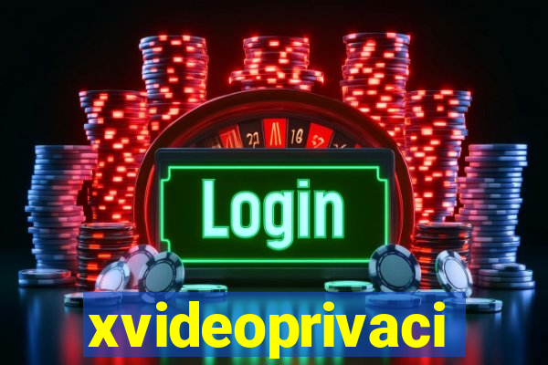 xvideoprivaci