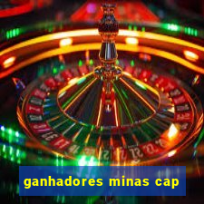 ganhadores minas cap