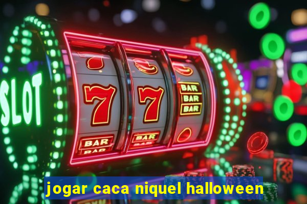 jogar caca niquel halloween