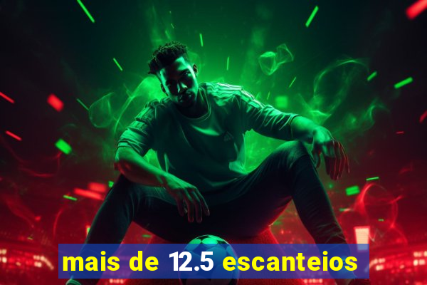 mais de 12.5 escanteios