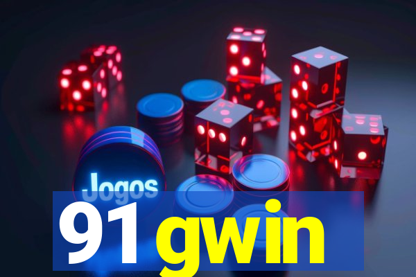 91 gwin