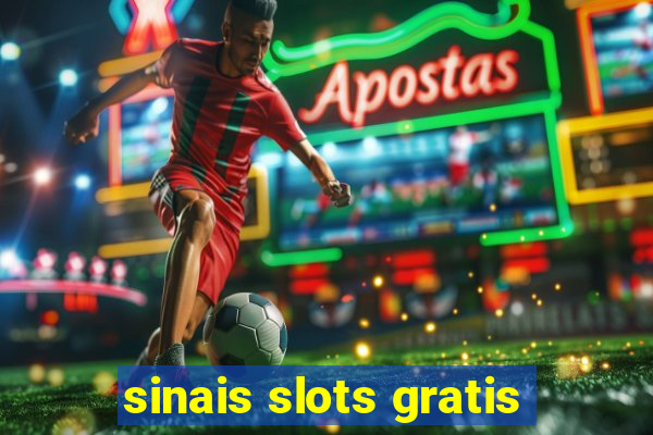 sinais slots gratis