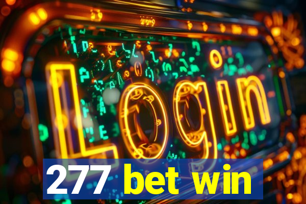 277 bet win