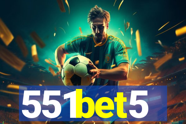 551bet5