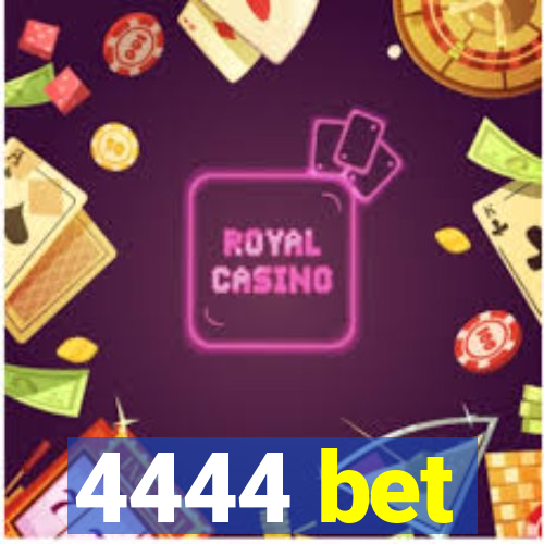 4444 bet