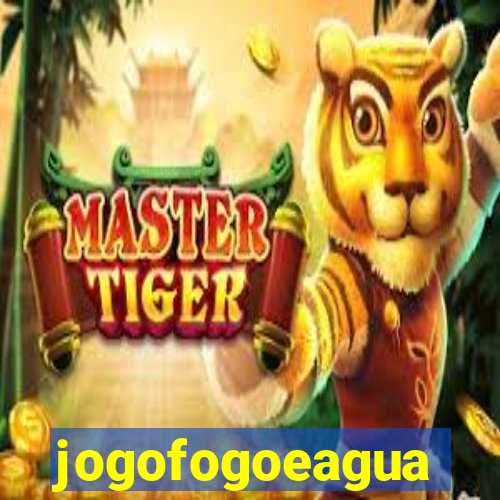 jogofogoeagua
