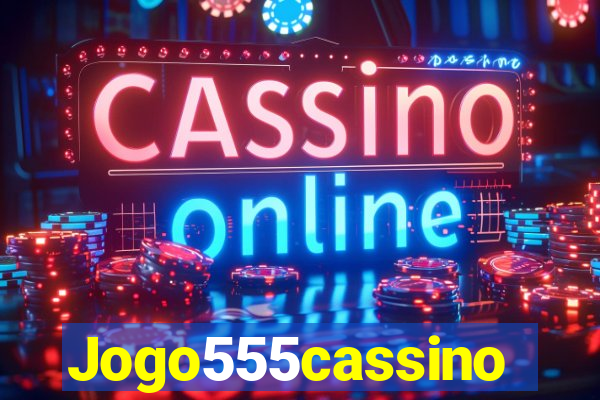 Jogo555cassino