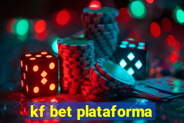 kf bet plataforma