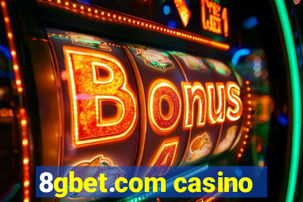 8gbet.com casino