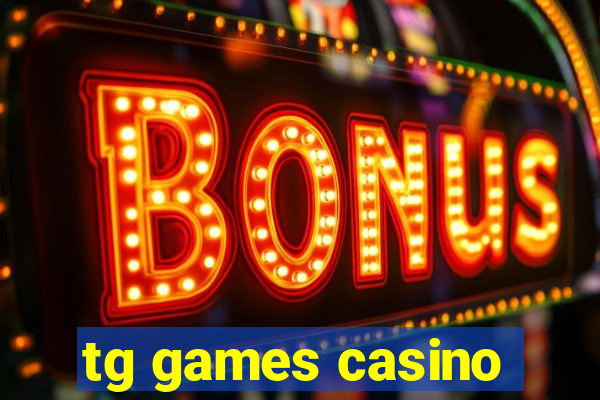 tg games casino
