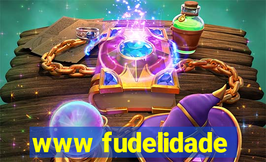 www fudelidade