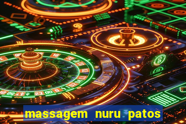 massagem nuru patos de minas