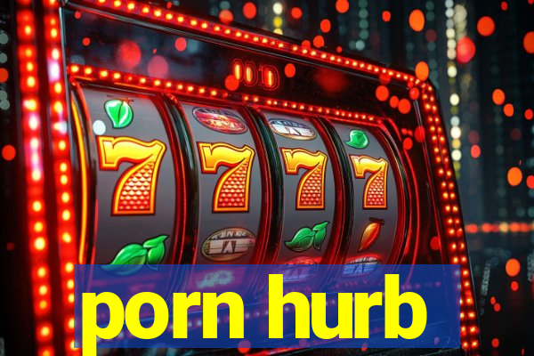 porn hurb